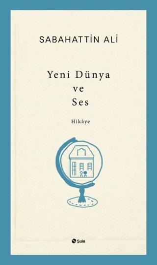 Yeni Dünya ve Ses