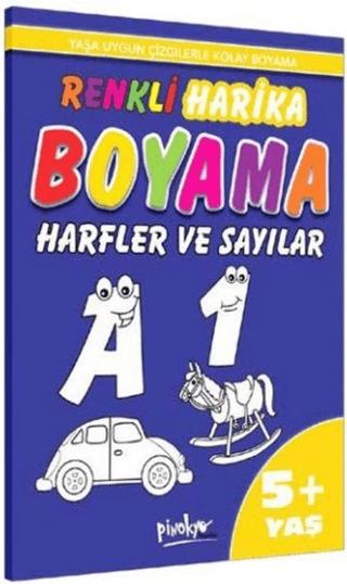 Renkli Harika Boyama Harfler ve Sayılar 5+ Yaş | Pinokyo Yayınları (Ciltsiz)  - Resim 1