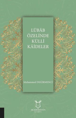 Lübab Özelinde Külli Kaideler | Akademisyen Kitabevi (Ciltsiz)  - Resim 1