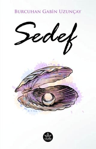 Sedef | Elpis Yayınları (Ciltsiz)  - Resim 1