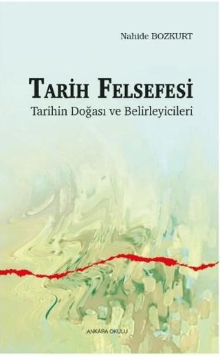 Tarih Felsefesi | Ankara Okulu Yayınları (Ciltsiz)  - Resim 1