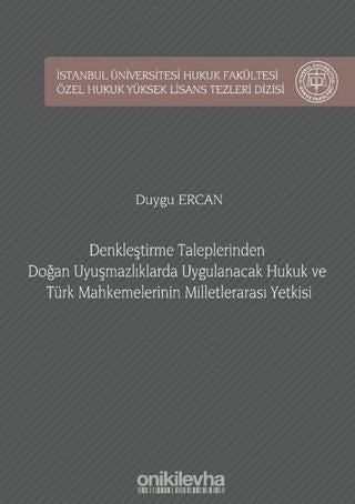 Denkleştirme Taleplerinden Doğan Uyuşmazlıklarda Uygulanacak Hukuk ve Türk Mahkemelerinin Milletlerarası Yetkisi | On İki Levha Yayınları (Ciltli)  - Resim 1