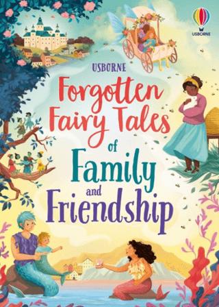 Forgotten Fairy Tales of Family and Friendship | Usborne (Ciltsiz)  - Resim 1