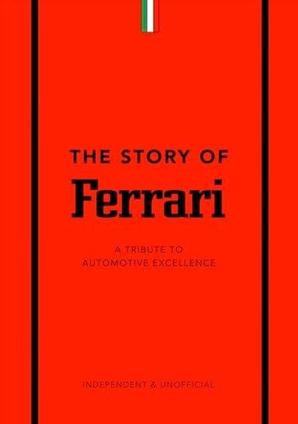 The Story of Ferrari | Headline Book Publishing (İnce Kapak)  - Resim 1