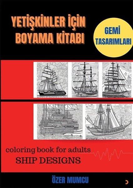 Yetişkinler için Boyama Kitabı - Gemi Tasarımları | Cinius (İnce Kapak)  - Resim 1