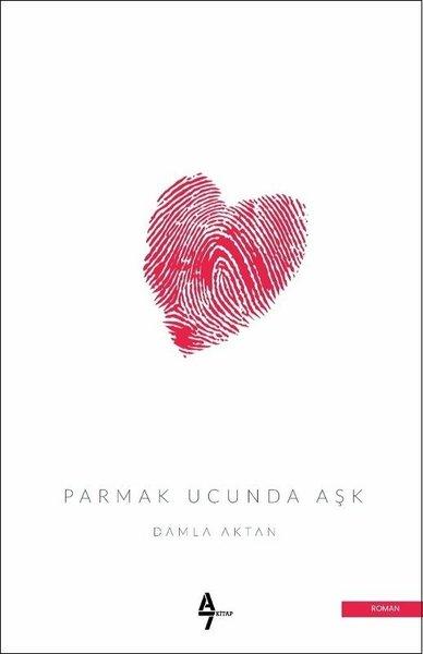 Parmak Ucunda Aşk | A7 Kitap (İnce Kapak)  - Resim 1