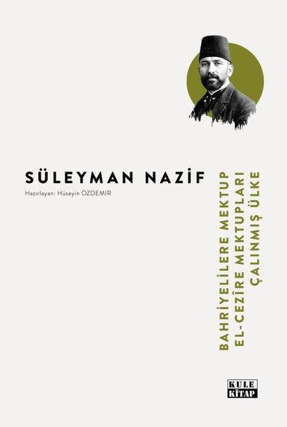 Bahriyelilere Mektup-El Cezire Mektupları-Çalınmış Ülke | Kule Kitap (İnce Kapak)  - Resim 1