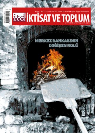 İktisat ve Toplum Dergisi Sayı: 127 Mayıs 2021 | İktisat ve Toplum Dergisi (Ciltsiz)  - Resim 1