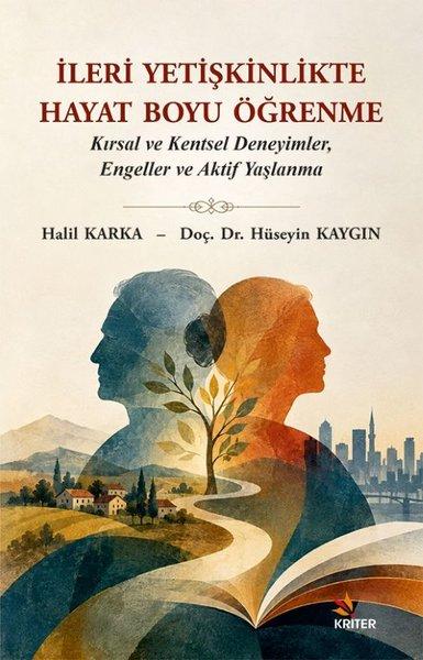 İleri Yetişkinlikte Hayat Boyu Öğrenme | Kriter (İnce Kapak)  - Resim 1