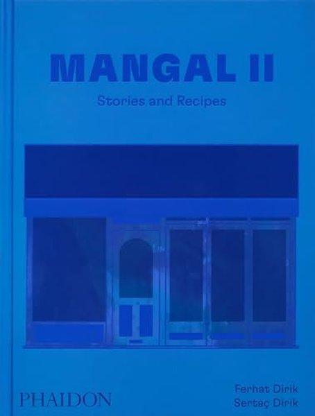 Mangal II : Stories and Recipes | Phaidon Press Ltd (Ciltli)  - Resim 1