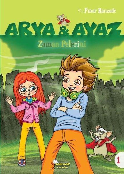 Zaman Pelerini-Arya ve Ayaz 1 | Selimer (İnce Kapak)  - Resim 1
