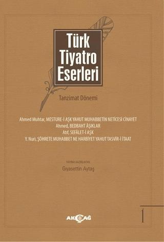 Türk Tiyatro Eserleri 1 Tanzimat Dönemi | Akçağ Yayınları (Ciltsiz)  - Resim 1