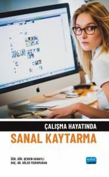 Çalışma Hayatında Sanal Kaytarma | Nobel Akademik Yayıncılık (İnce Kapak)  - Resim 1