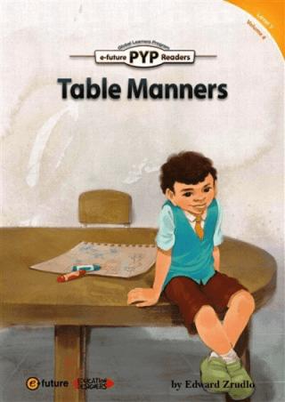 Table Manners (PYP Readers 1) | e-future (Ciltsiz)  - Resim 1