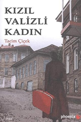 Kızıl Valizli Kadın | Phoenix Yayınevi (Ciltsiz)  - Resim 1