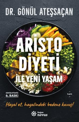 Aristo Diyeti İle Yeni Yaşam