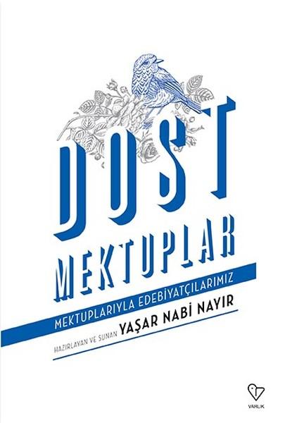 Dost Mektuplar | Varlık Yayınları (İnce Kapak)  - Resim 1