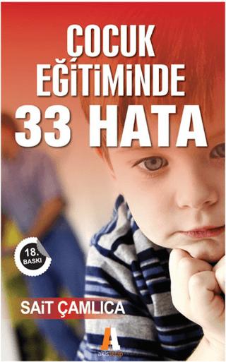 Çocuk Eğitiminde 33 Hata | Akis Kitap (Ciltsiz)  - Resim 1
