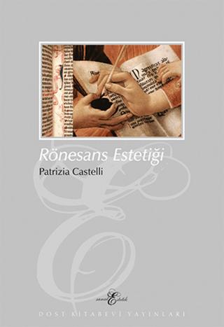 Rönesans Estetiği | Dost Kitabevi Yayınları (Ciltsiz)  - Resim 1