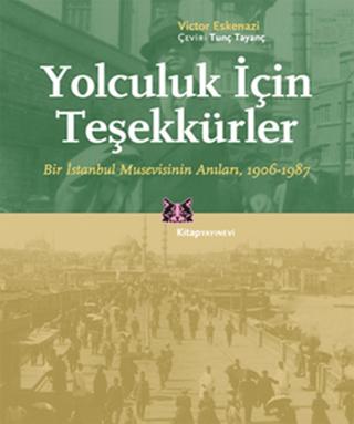 Yolculuk İçin Teşekkürler | Kitap Yayınevi (Ciltsiz)  - Resim 1
