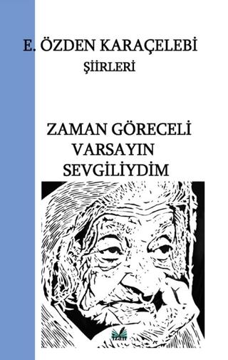 Zaman Göreceli Varsayın Sevgiliydim