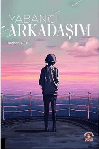 Yabancı Arkadaşım | Akademisyen Kitabevi (Ciltsiz)  - Resim 1