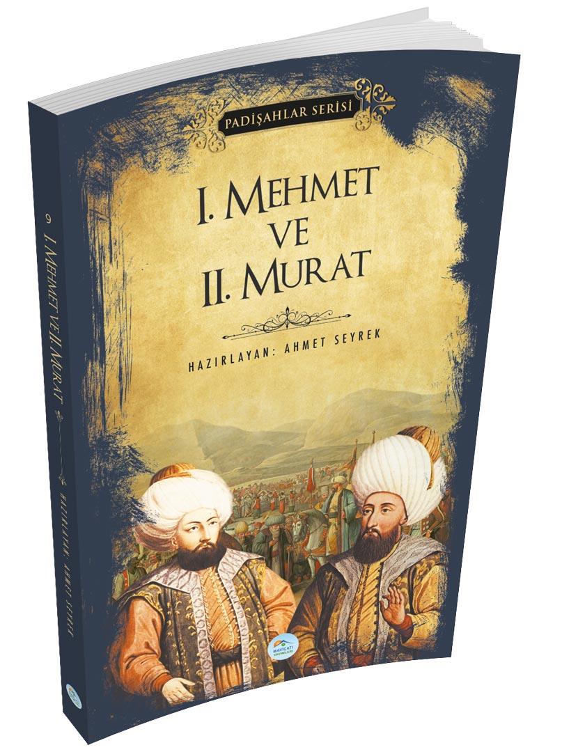 1.Mehmet ve 2.Murat (Padişahlar Serisi) Maviçatı Yayınları