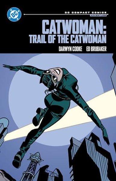 Catwoman: Trail of the Catwoman: DC Compact Comics Edition | DC Comics (İnce Kapak)  - Resim 1