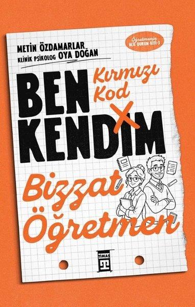 Kırmızı Kod: Ben Kendim Bizzat Öğretmen | Timaş Yayınları (İnce Kapak)  - Resim 1