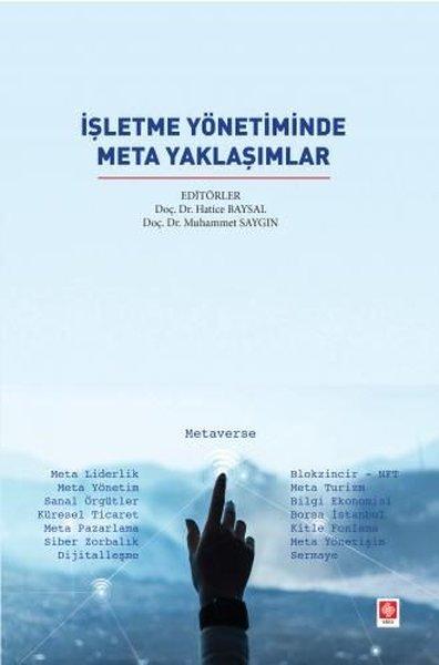 İşletme Yönetiminde Meta Yaklaşımlar | Ekin Basım Yayın (İnce Kapak)  - Resim 1