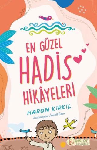 En Güzel Hadis Hikâyeleri | Pırıltı Kitapları - Erkam (Ciltsiz)  - Resim 1