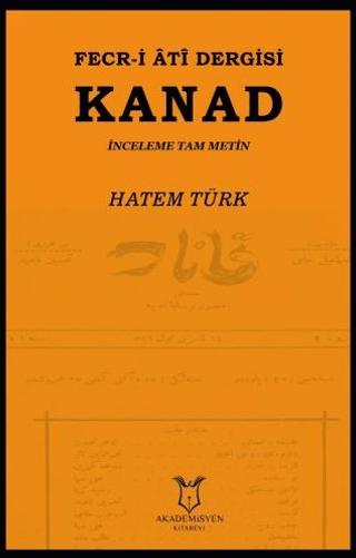 Fecr-i Ati Dergisi Kanad - İnceleme Tam Metin