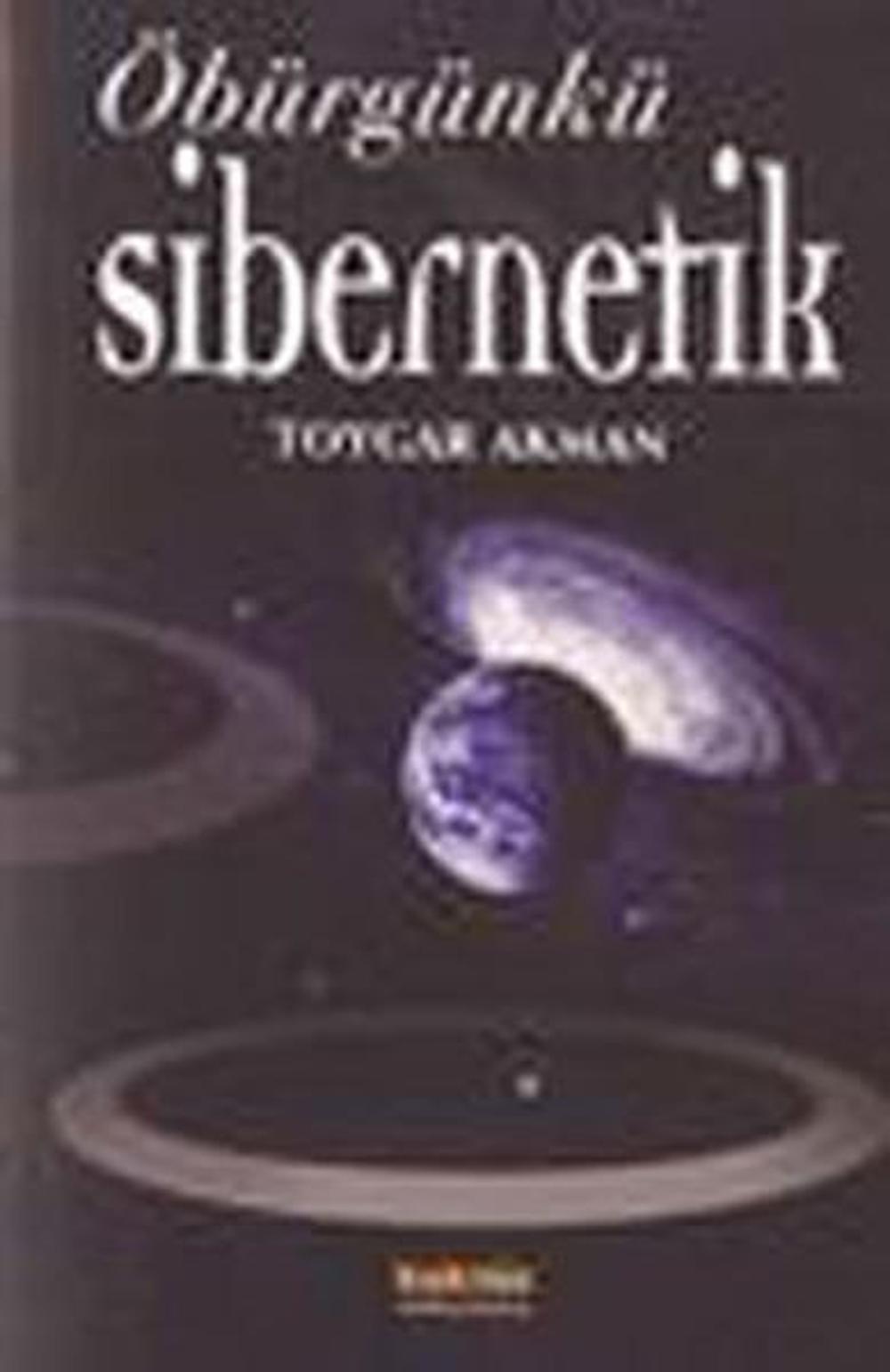 Öbür Günkü Sibernetik | Kaknüs Yayınları