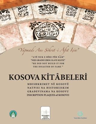 Kosova Kitabeleri | İstanbul Fetih Cemiyeti Yayınları (Ciltsiz)  - Resim 1