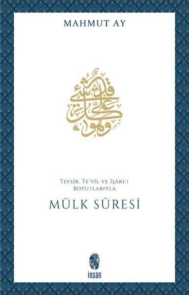 Mülk Suresi - Tefsir Te'vil ve İşaret Boyutlarıyla | İnsan Yayınları (İnce Kapak)  - Resim 1