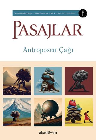 Pasajlar Sosyal Bilimler Dergisi, Sayı 12 - Antroposen Çağı | Pasajlar Sosyal Bilimler Dergisi (Ciltsiz)  - Resim 1