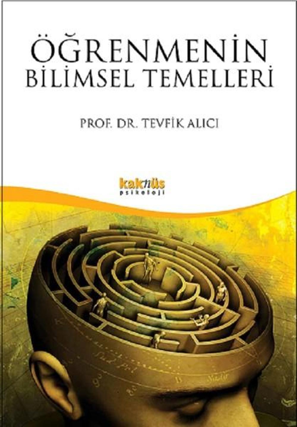 Öğrenmenin Bilimsel Temelleri | Kaknüs Yayınları