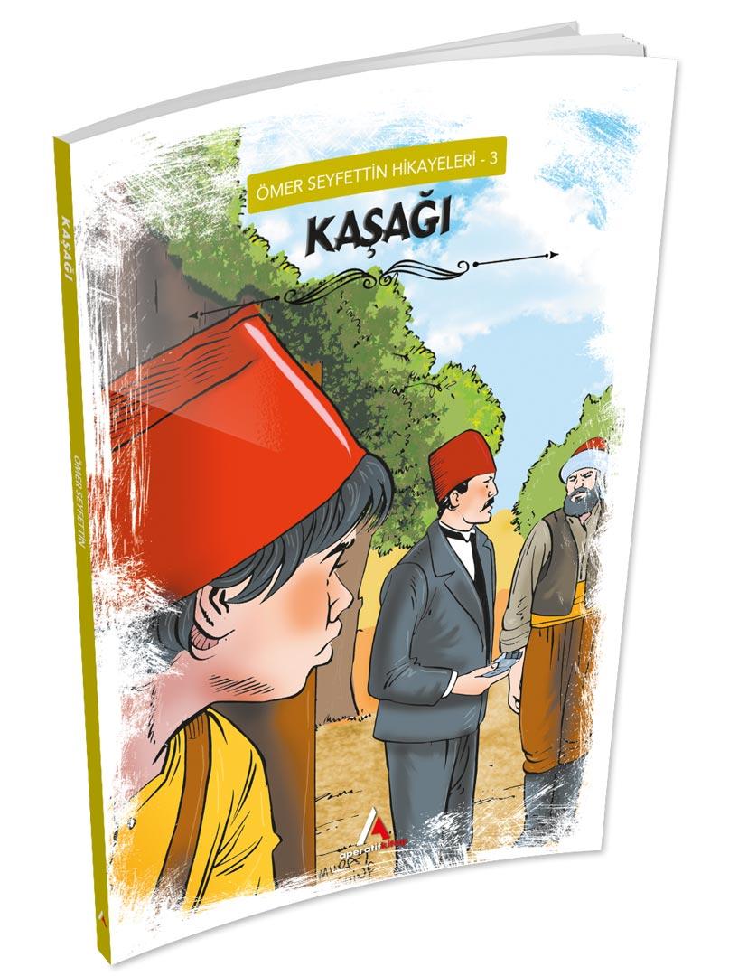 Kaşağı - Ömer Seyfettin - Aperatif Kitap Yayınları
