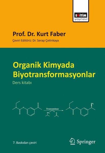 Organik Kimyada Biyotransformasyonlar | Eğitim Yayınevi (İnce Kapak)  - Resim 1
