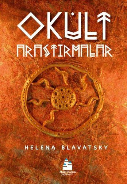 Okült Araştırmalar - Helena Petrovna Blavatsky kitap kapağı