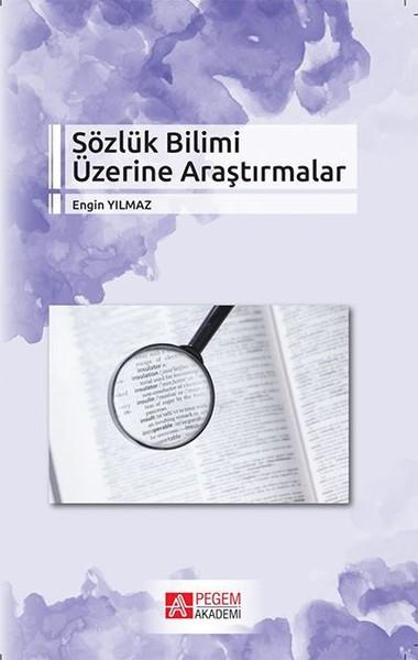 Sözlük Bilimi Üzerine Araştırmalar | Pegem Akademi Yayıncılık (İnce Kapak)  - Resim 1