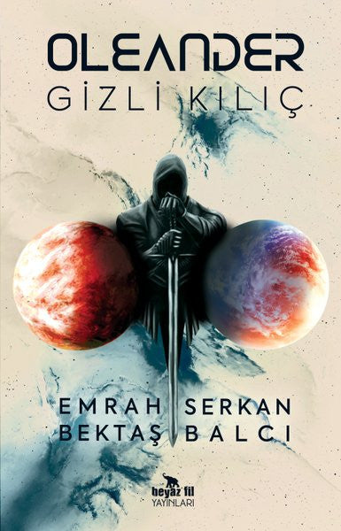 Oleander - Gizli Kılıç - Emrah Bektaş kitap kapağı