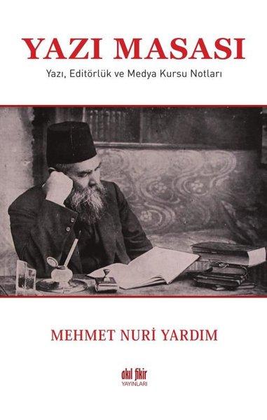 Yazı Masası - Yazı Editörlük ve Medya Kursu Notları | Akıl Fikir Yayınları (İnce Kapak)  - Resim 1