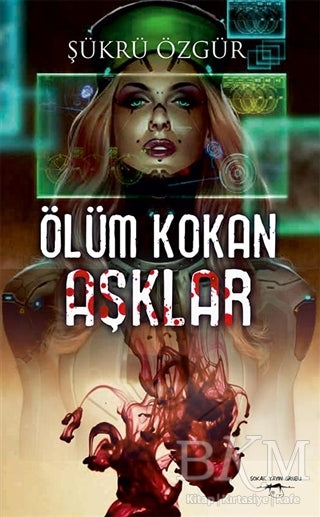 Ölüm Kokan Aşklar - Şükrü Özgür kitap kapağı