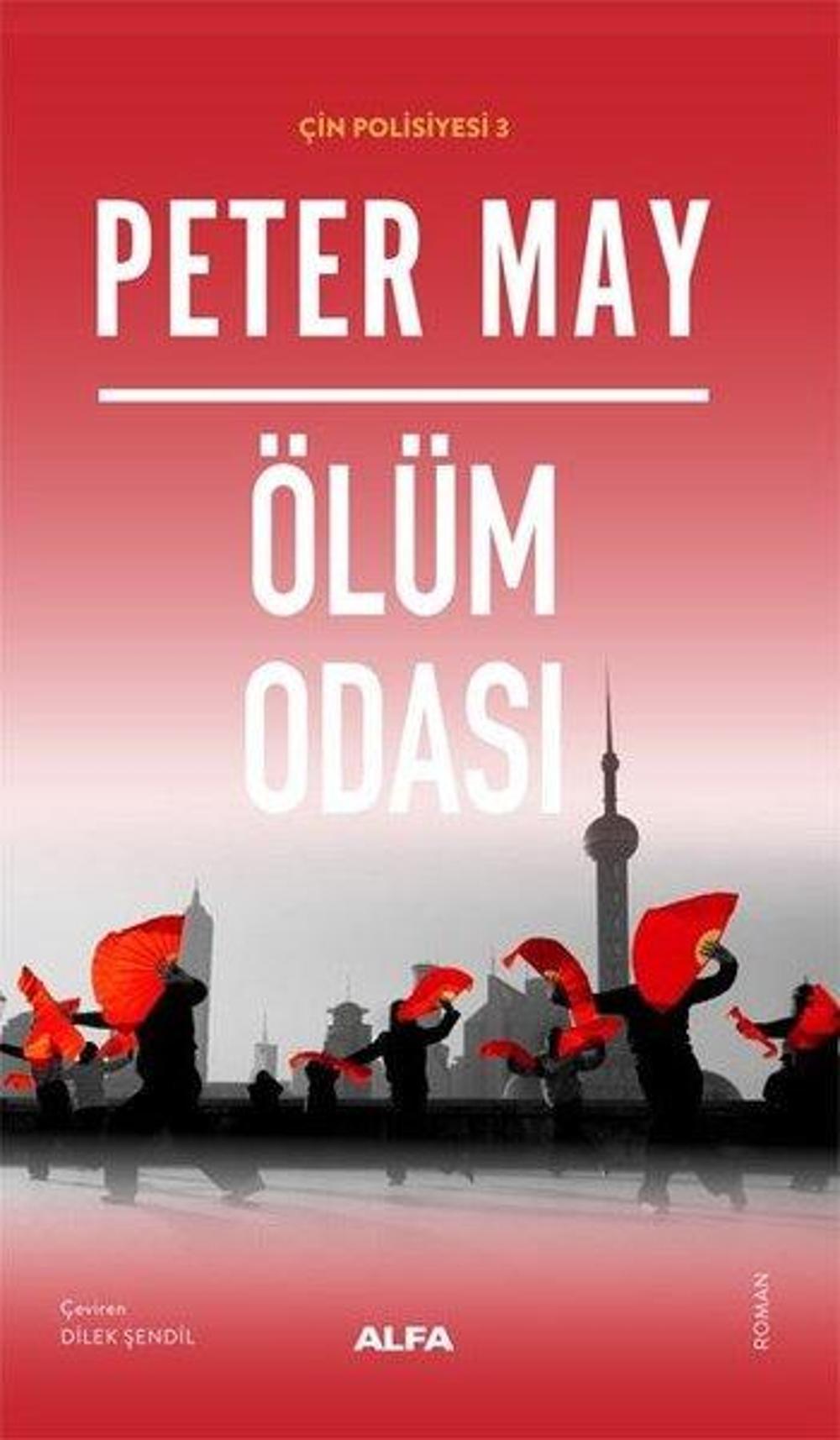 Ölüm Odası - Çin Polisiyesi 3 | Alfa Yayıncılık