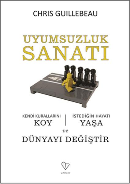 Uyumsuzluk Sanatı | Varlık Yayınları - Kişisel Gelişim Dizisi (İnce Kapak)  - Resim 1