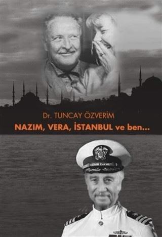 Nazım, Vera, İstanbul ve Ben... | YAY - Yeni Anadolu Yayınları (Ciltsiz)  - Resim 1