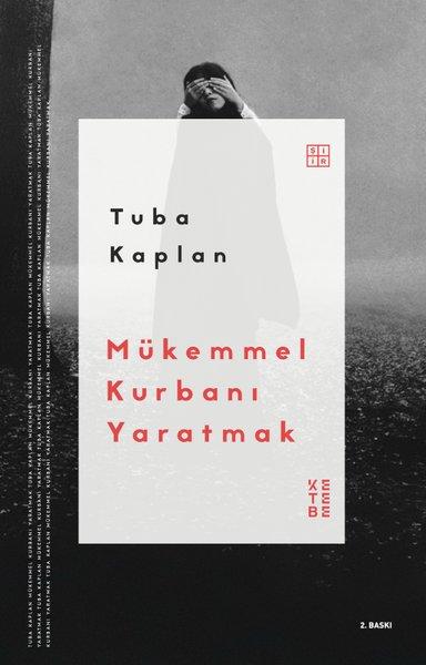 Mükemmel Kurbanı Yaratmak | Ketebe (İnce Kapak)  - Resim 1