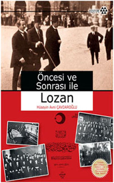 Öncesi ve Sonrası ile Lozan - Hüseyin A. Çavdaroğlu kitap kapağı