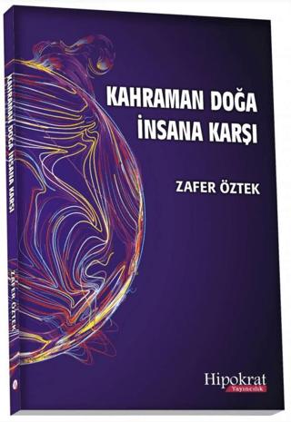 Kahraman Doğa İnsana Karşı
